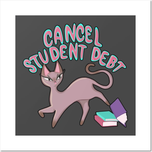 Cancel Student Debt Cat Kicking Text Books gift for student Wall Art by BluVelvet